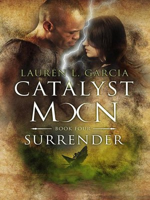 cover image of Surrender (Catalyst Moon--Book 4)